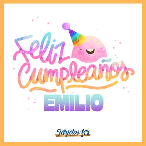 feliz cumpleaños Emilio personalizado
