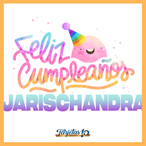 feliz cumpleaños Jarischandra dios te bendiga