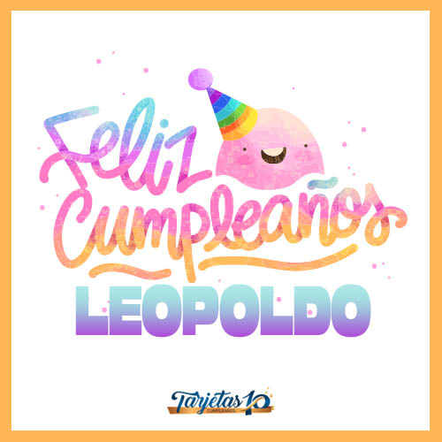 feliz cumpleaños Leopoldo gif