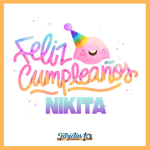 feliz cumpleaños Nikita personalizado